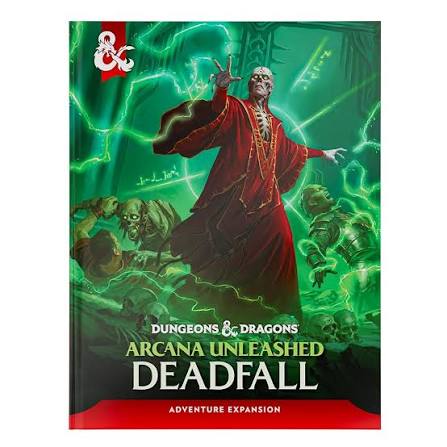 D&D 5E RPG: Arcana Unleashed Deadfall (Standard Cover)